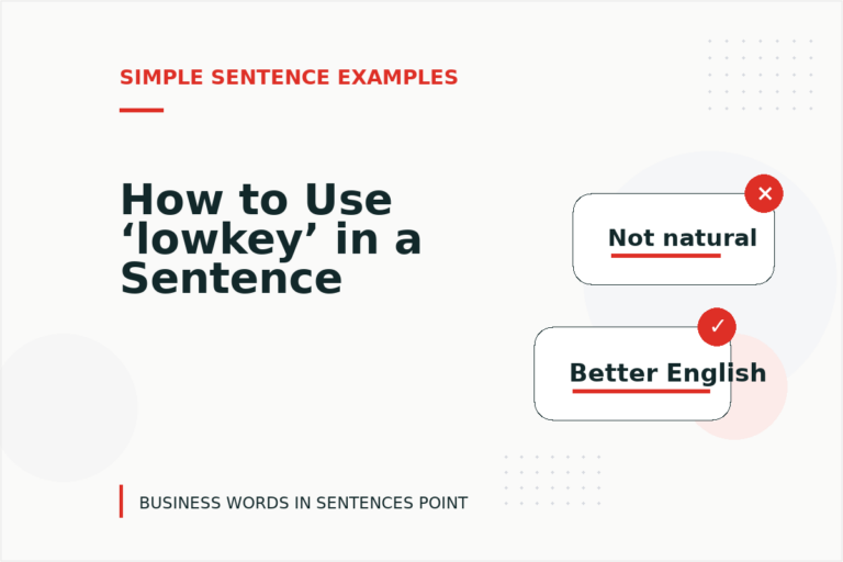 How to Use ‘lowkey’ in a Sentence