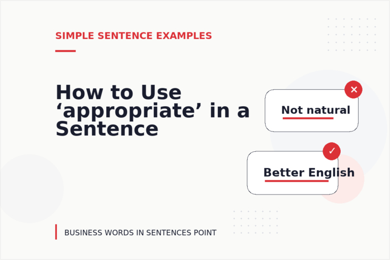 How to Use ‘appropriate’ in a Sentence How to Use ‘appropriate’ in a Sentence