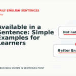 Available in a Sentence: Simple Examples for Learners