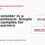 Consider in a Sentence: Simple Examples for Learners