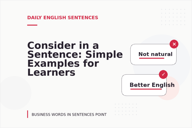 Consider in a Sentence: Simple Examples for Learners