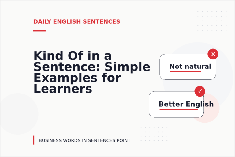 Kind Of in a Sentence: Simple Examples for Learners