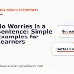 No Worries in a Sentence: Simple Examples for Learners