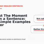 At The Moment in a Sentence: Simple Examples for Learners