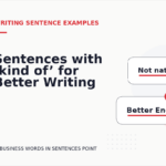 Sentences with ‘kind of’ for Better Writing