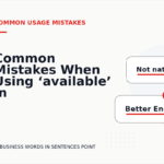 Common Mistakes When Using ‘available’ in a Sentence