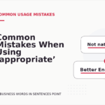 Common Mistakes When Using ‘appropriate’ in a Sentence